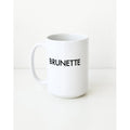 Brunette The Label Brunette Mug
